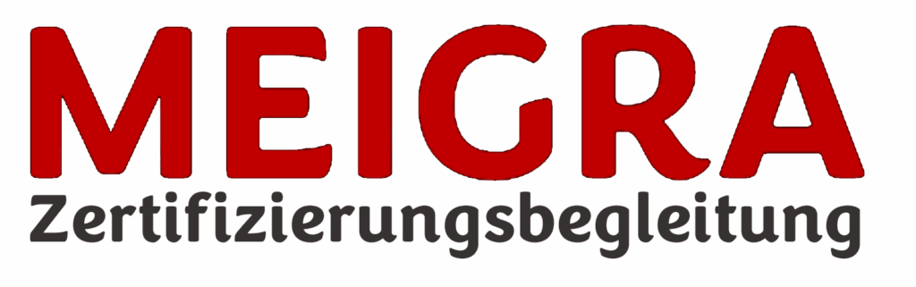 Meigra Zertifizierungsbegleitung